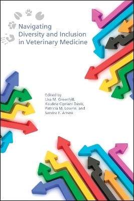 Navigating Diversity and Inclusion in Veterinary Medicine - 