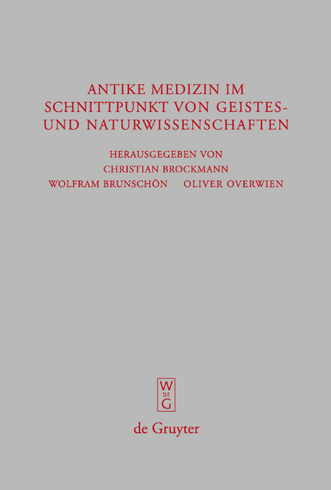 Antike Medizin im Schnittpunkt von Geistes- und Naturwissenschaften - 