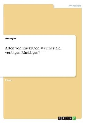 Arten von Rücklagen. Welches Ziel verfolgen Rücklagen? -  Anonym