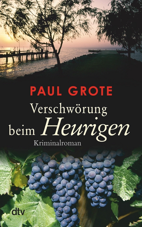 Verschwörung beim Heurigen -  Paul Grote