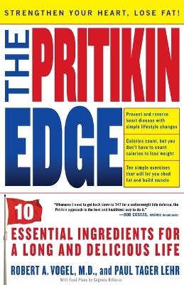 Pritikin Edge - Dr Robert A Vogel, Paul Tager Lehr