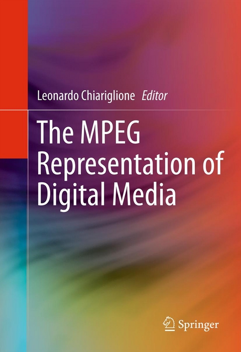 The MPEG Representation of Digital Media - 