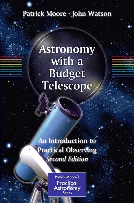 Astronomy with a Budget Telescope - Patrick Moore, John Watson