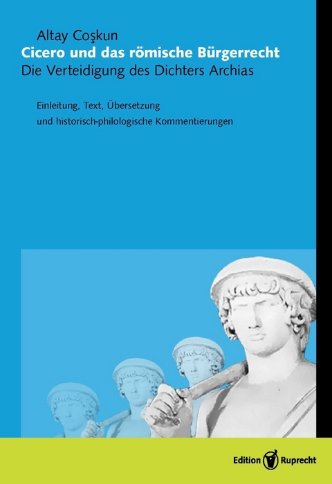 Cicero und das römische Bürgerrecht -  Altay Coskun