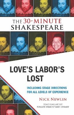 Love's Labor's Lost: The 30-Minute Shakespeare - William Shakespeare