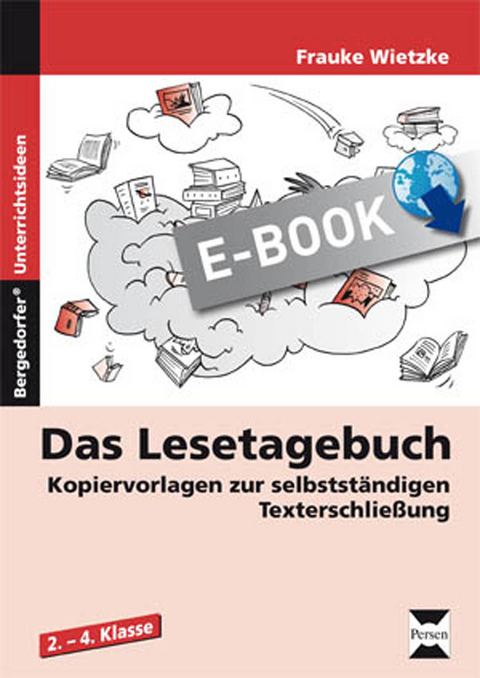 Das Lesetagebuch für Erzähltexte - Frauke Wietzke