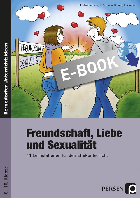 Freundschaft, Liebe und Sexualität - Kathrin Hannemann, Heike Voß, Kirsten Scheibe