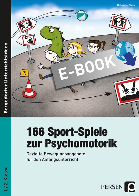 166 Sport-Spiele zur Psychomotorik - Gabriele Klink