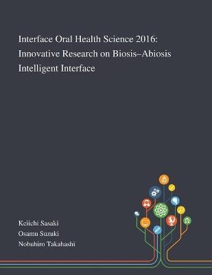 Interface Oral Health Science 2016 - 