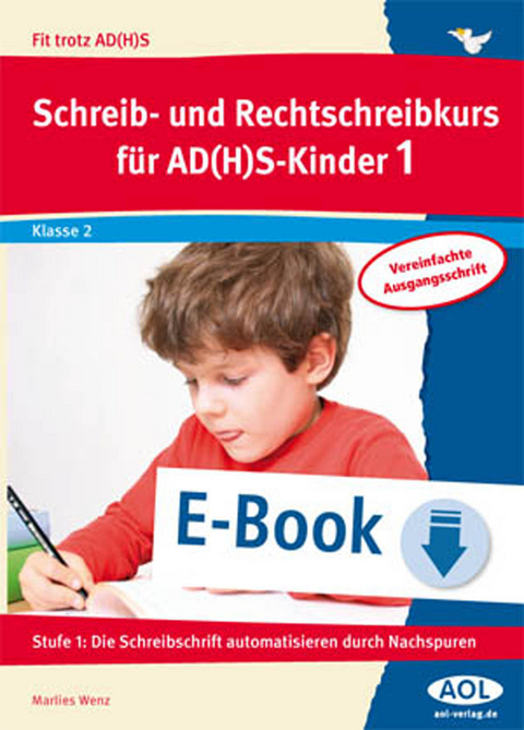 Schreib-/Rechtschreibkurs für AD(H)S-Kinder 1 VA - Marlies Wenz