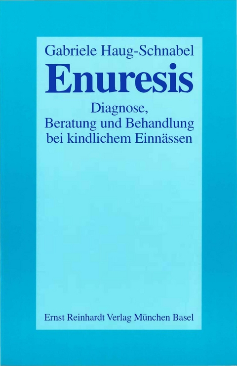 Enuresis - Gabriele Haug-Schnabel