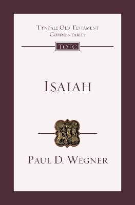 Isaiah - Professor Paul D Wegner