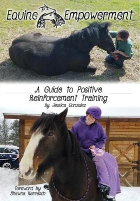 Equine Empowerment - Jessica Gonzalez