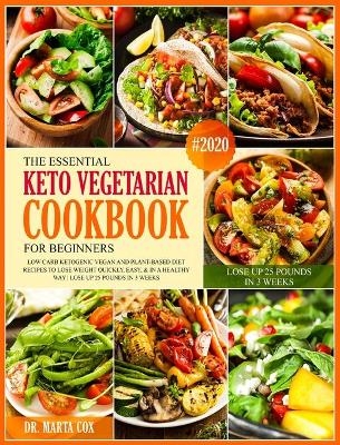 Keto Vegetarian Cookbook For Beginners - Marta Cox