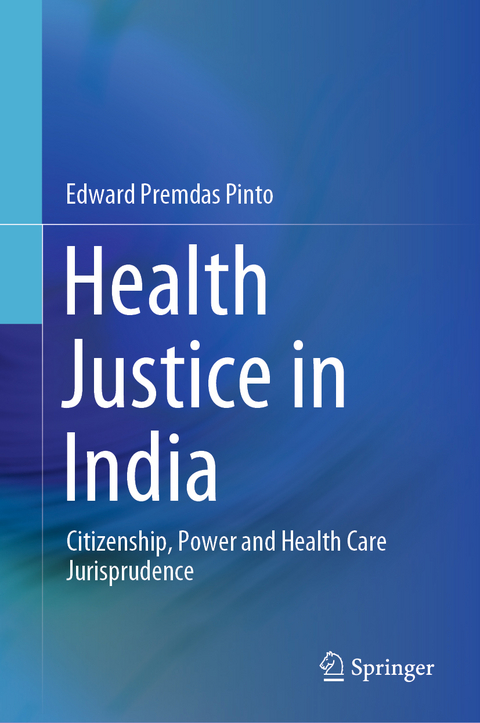 Health Justice in India - Edward Premdas Pinto