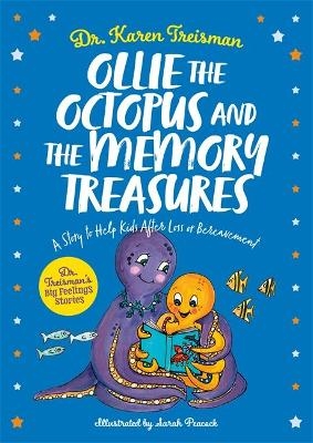 Ollie the Octopus and the Memory Treasures - Dr. Karen Treisman