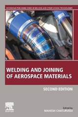 Welding and Joining of Aerospace Materials - Chaturvedi, Mahesh