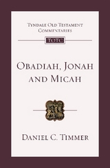 Obadiah, Jonah and Micah - Timmer, Daniel C.