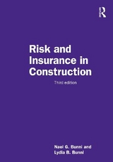 Risk and Insurance in Construction - Bunni, Nael G.; Bunni, Lydia B.