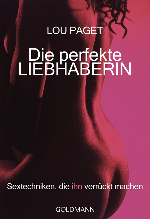 Die perfekte Liebhaberin -  Lou Paget