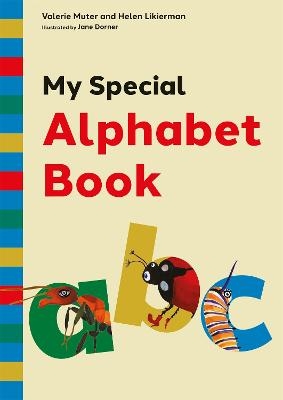 My Special Alphabet Book - Helen Likierman, Valerie Muter