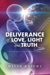 Deliverance of Love, Light and Truth - 