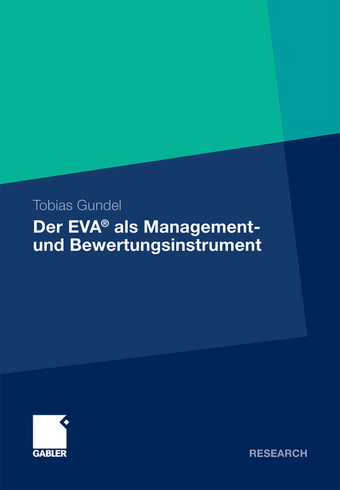 Der EVA® als Management- und Bewertungsinstrument - Tobias Gundel