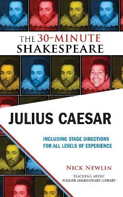 Julius Caesar: The 30-Minute Shakespeare - William Shakespeare