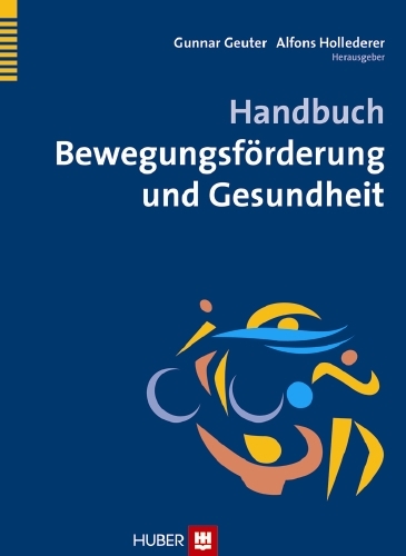 Handbuch Bewegungsförderung und Gesundheit - 