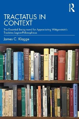 Tractatus in Context - James C. Klagge