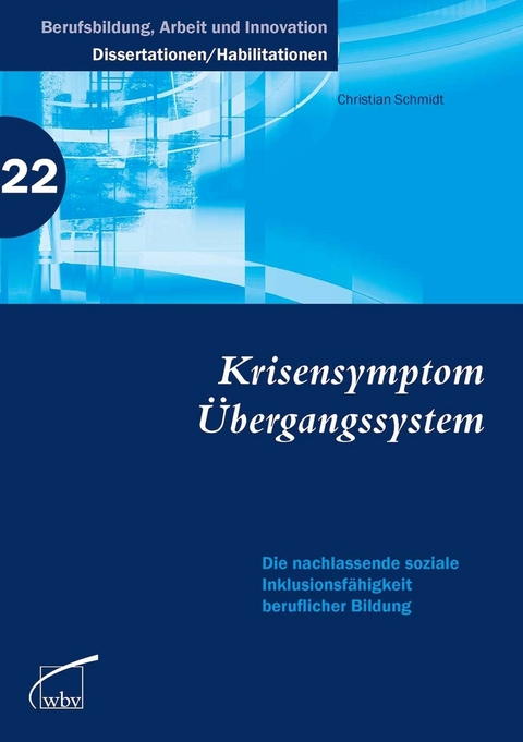 Krisensymptom Übergangssystem - Christian Schmidt