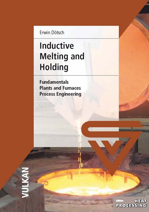 Inductive Melting and Holding - Erwin Dötsch