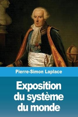 Exposition du systÃ¨me du monde - Pierre-Simon Laplace