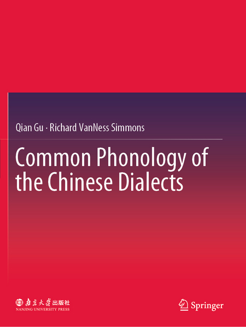 Common Phonology of the Chinese Dialects - Qian Gu, Richard Vanness Simmons