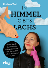 Im Himmel gibt´s Lachs -  Frollein Tod