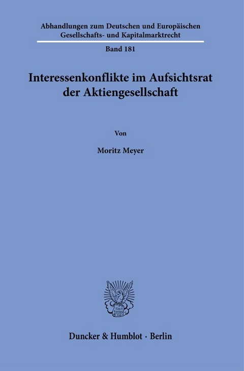 Interessenkonflikte im Aufsichtsrat der Aktiengesellschaft. - Moritz Meyer