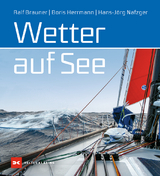 Wetter auf See - Brauner, Ralf; Herrmann, Boris