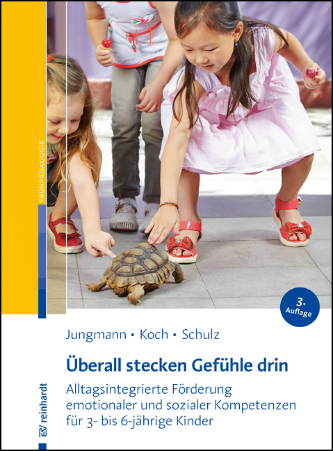 Überall stecken Gefühle drin - Tanja Jungmann, Katja Koch, Andrea Schulz