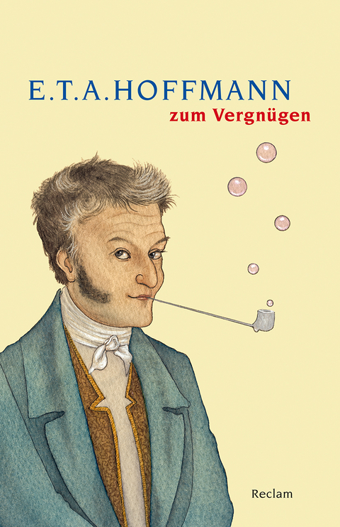 E. T. A. Hoffmann zum Vergnügen - 