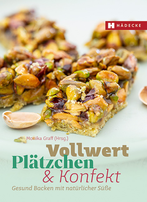 Vollwert Plätzchen & Konfekt - 