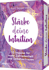 Stärke deine Intuition - Kurt Tepperwein