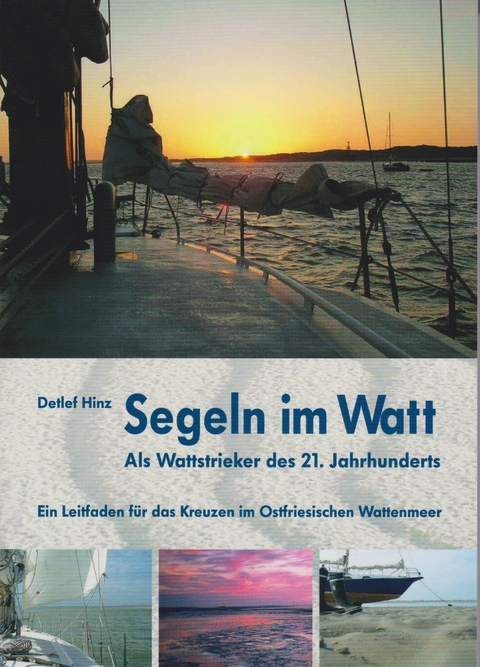 Segeln im Watt - Detlef Hinz