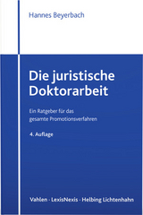 Die juristische Doktorarbeit - Beyerbach, Hannes