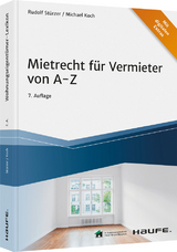 Mietrecht für Vermieter von A-Z - Rudolf Stürzer, Michael Koch