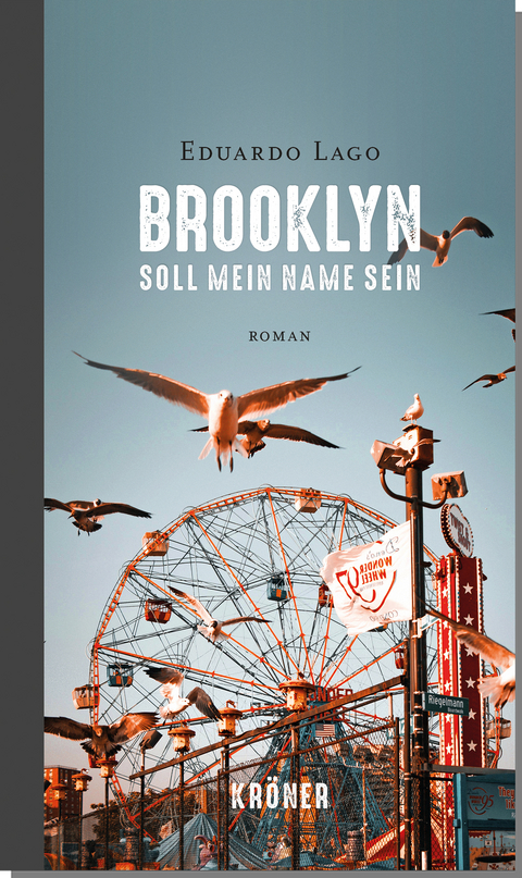 Brooklyn soll mein Name sein - Eduardo Lago