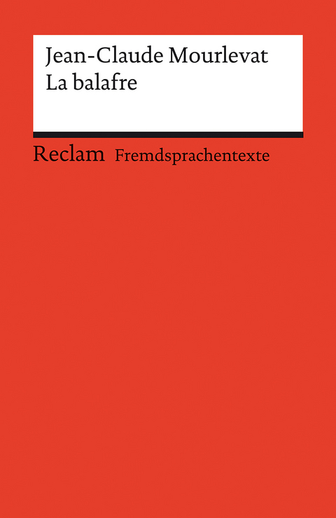 La balafre. Französischer Text mit deutschen Worterklärungen. Niveau B1 (GER) - Jean-Claude Mourlevat