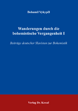 Wanderungen durch die bohemistische Vergangenheit I - Bohumil Vykypěl