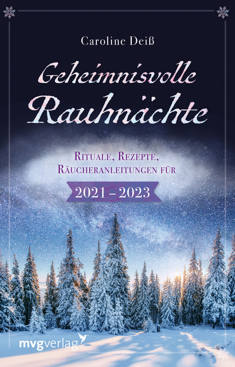 Geheimnisvolle Rauhnächte - Caroline Deiß