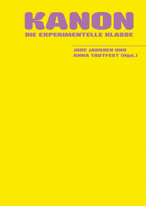 Kanon -  Die Experimentelle Klasse