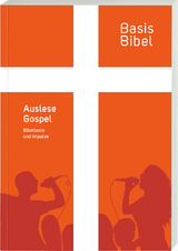 BasisBibel. Auslese Gospel